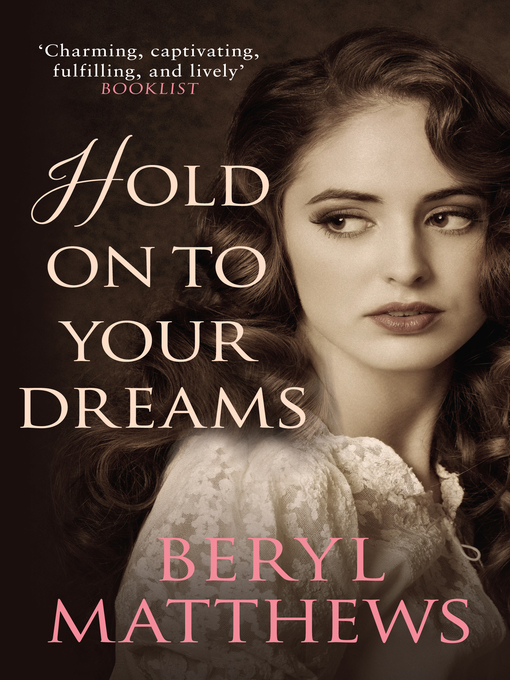 Title details for Hold on to your Dreams by Beryl Matthews - Available